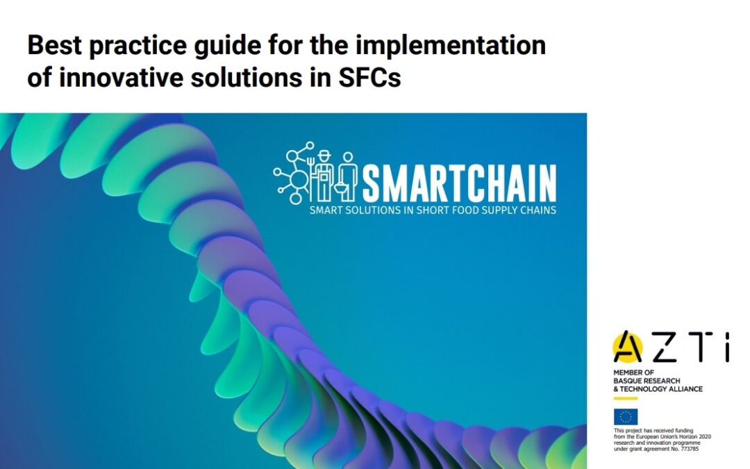 SMARTCHAIN “Best practice guide for the implementation of innovative solutions in SFSCs”